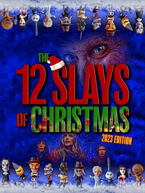The 12 Slays of Christmas: 2023 Edition Poster 2