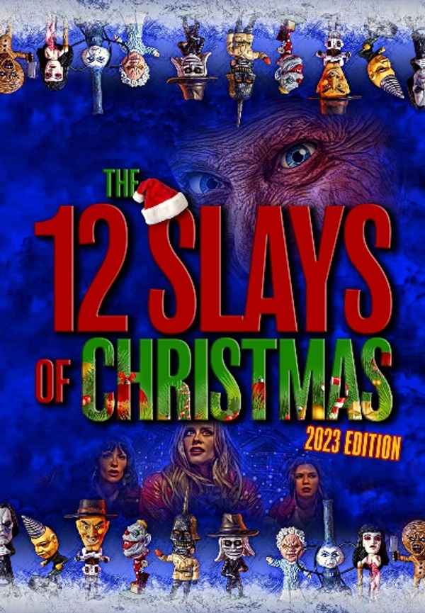 The 12 Slays of Christmas: 2023 Edition Poster 3