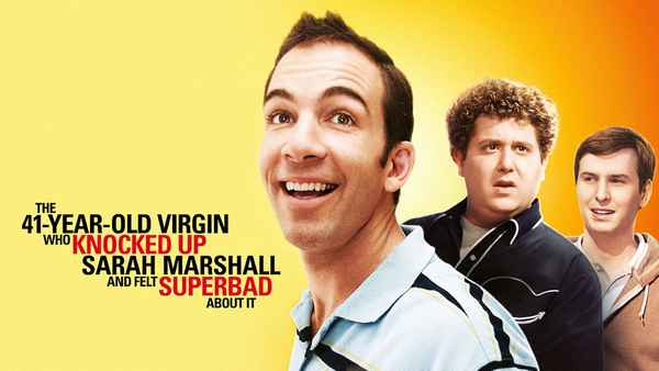 The 41–Year–Old Virgin Who Knocked Up Sarah Marshall and Felt Superbad About It Poster 3