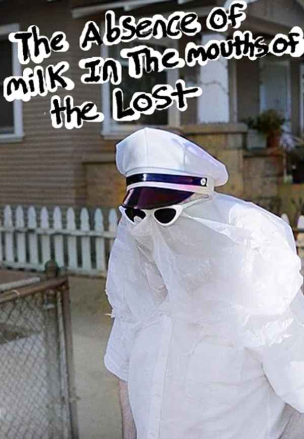 The Absence of Milk in the Mouths of the Lost Poster 4