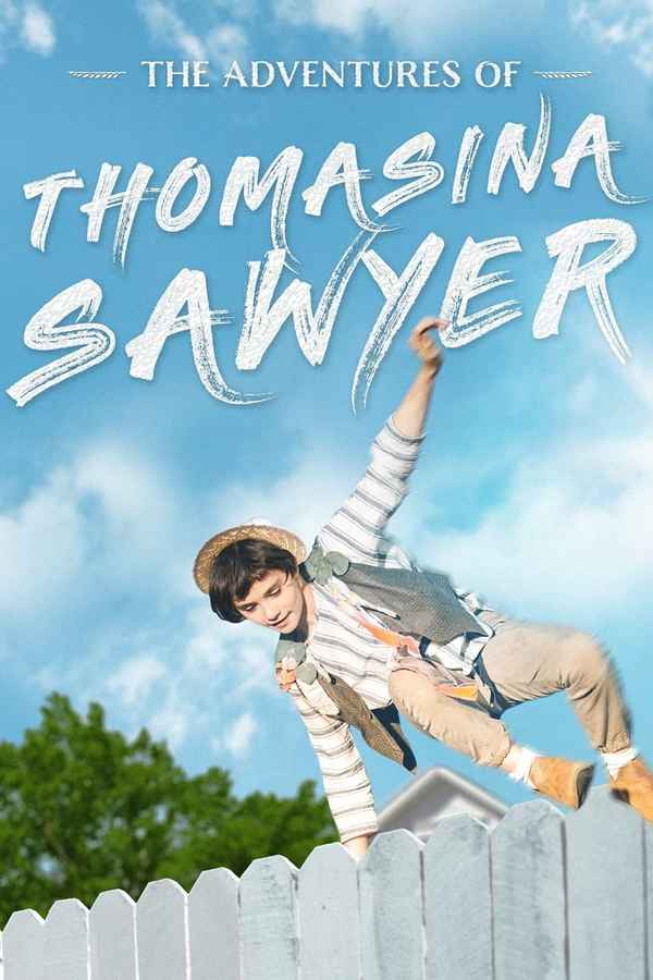 The Adventures of Thomasina Sawyer Poster 3
