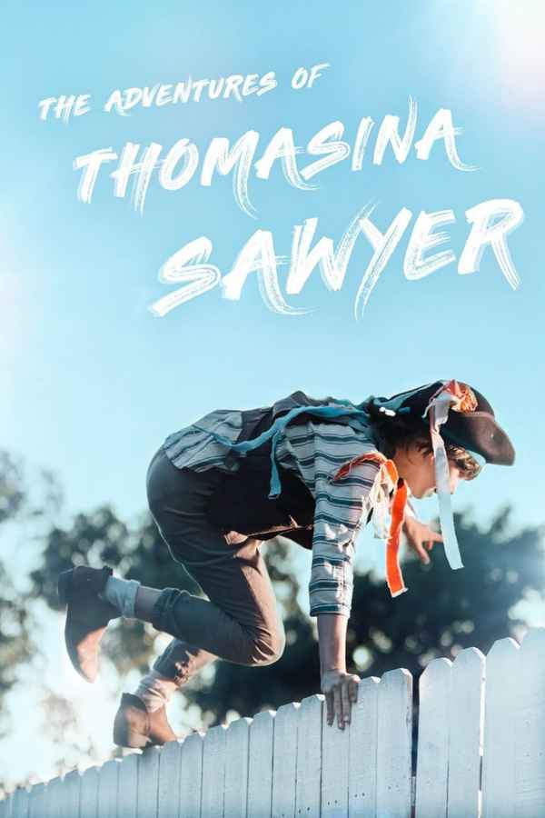 The Adventures of Thomasina Sawyer Poster 5