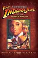 The Adventures of Young Indiana Jones: Passion for Life Poster 2