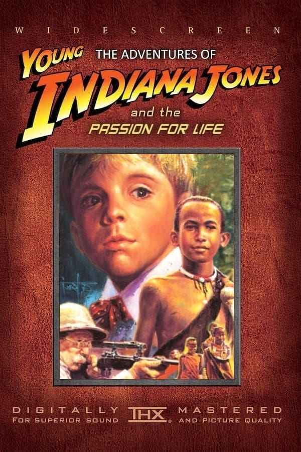 The Adventures of Young Indiana Jones: Passion for Life Poster 2
