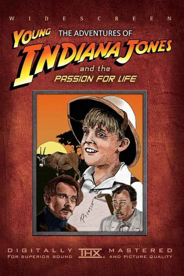 The Adventures of Young Indiana Jones: Passion for Life Poster 4