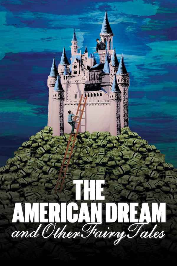 The American Dream and Other Fairy Tales Poster 1