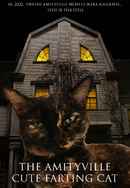 The Amityville Cute Farting Cat Poster 6