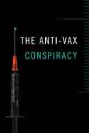 The Anti-Vax Conspiracy Poster 4