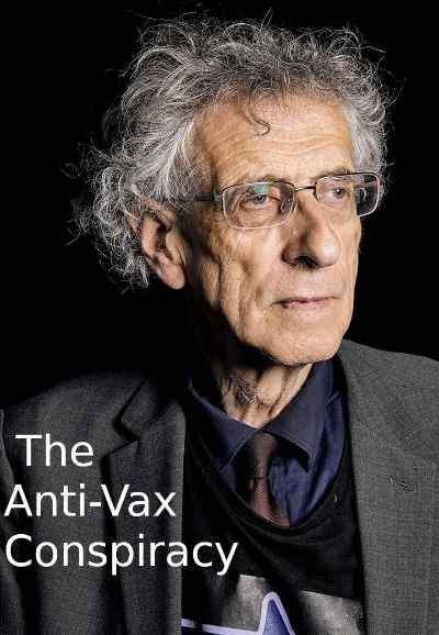 The Anti-Vax Conspiracy