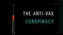 The Anti-Vax Conspiracy Poster 1