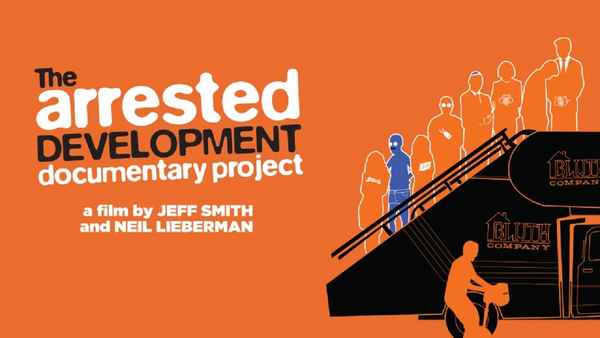 The Arrested Development Documentary Project Poster 2