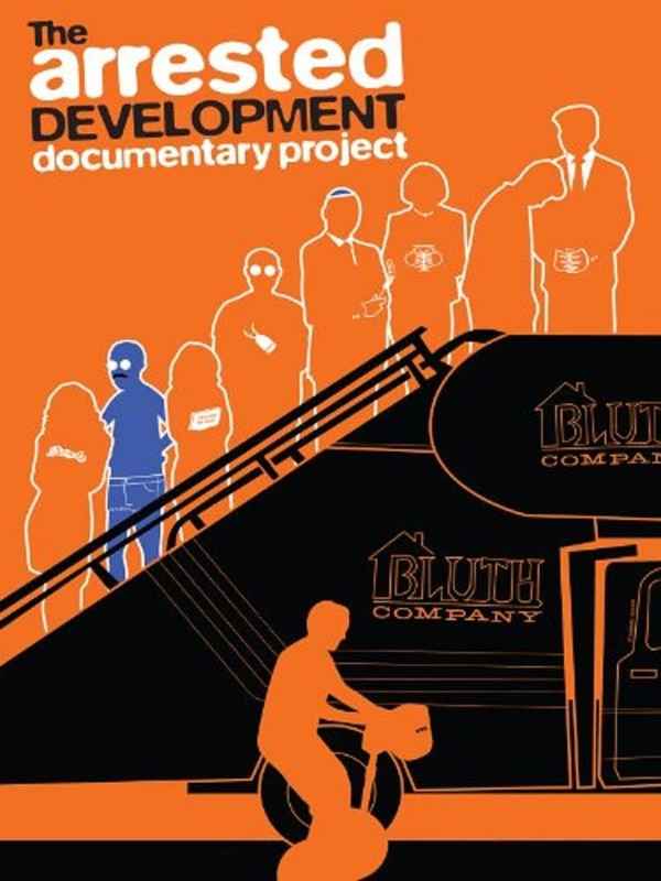 The Arrested Development Documentary Project Poster 4