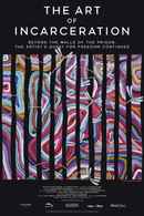 The Art of Incarceration Poster 1