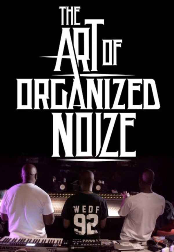 The Art of Organized Noize Poster 4