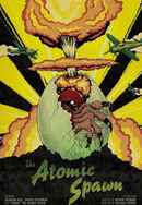 The Atomic Spawn Poster 2