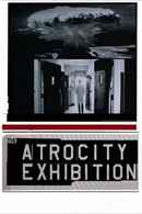 The Atrocity Exhibition Poster 3