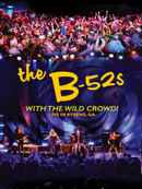 The B52s - With The Wild Crowd: Live in Athens, GA Poster 5