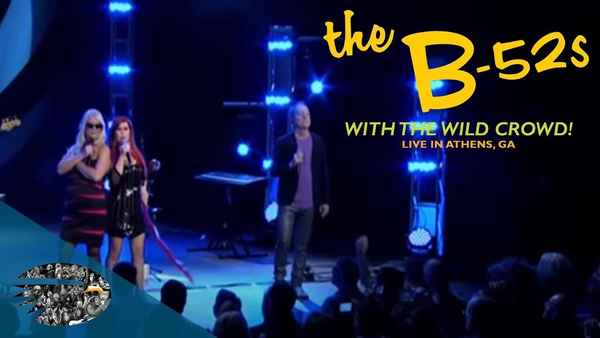 The B52s - With The Wild Crowd: Live in Athens, GA Poster 4
