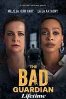 The Bad Guardian Poster 6