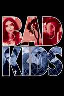 The Bad Kids Poster 4