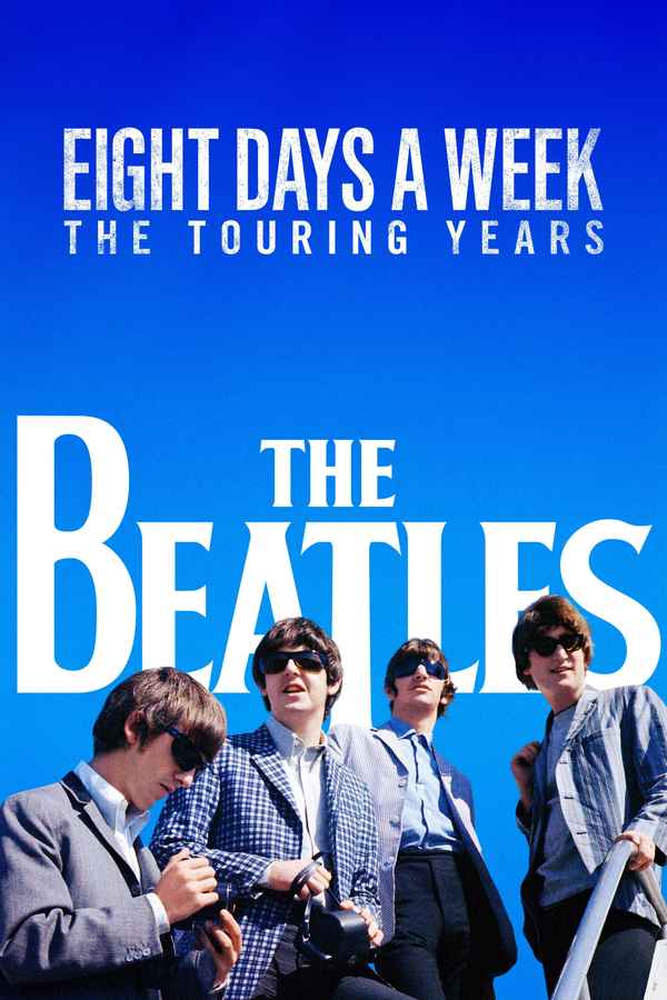 The Beatles: Eight Days a Week - The Touring Years Poster 1