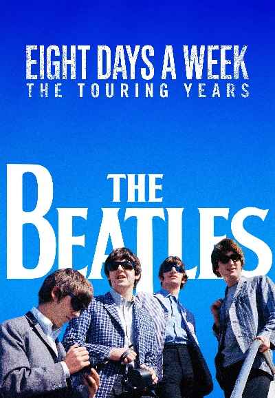 The Beatles: Eight Days a Week - The Touring Years