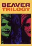 The Beaver Trilogy Poster 6