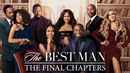 The Best Man: The Final Chapters Poster 1