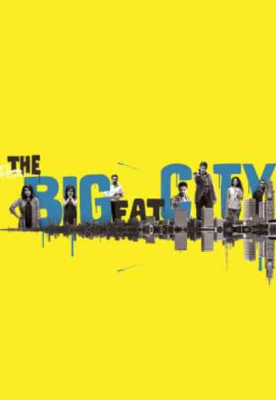 The Big Fat City