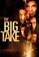 The Big Take Poster 4