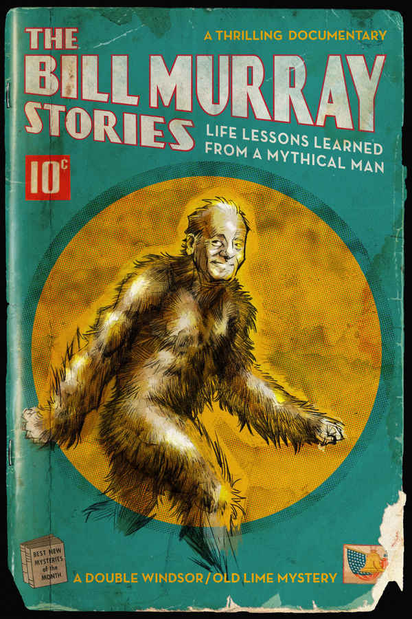 The Bill Murray Stories: Life Lessons Learned from a Mythical Man Poster 6