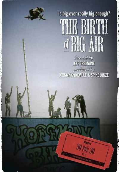 The Birth of Big Air