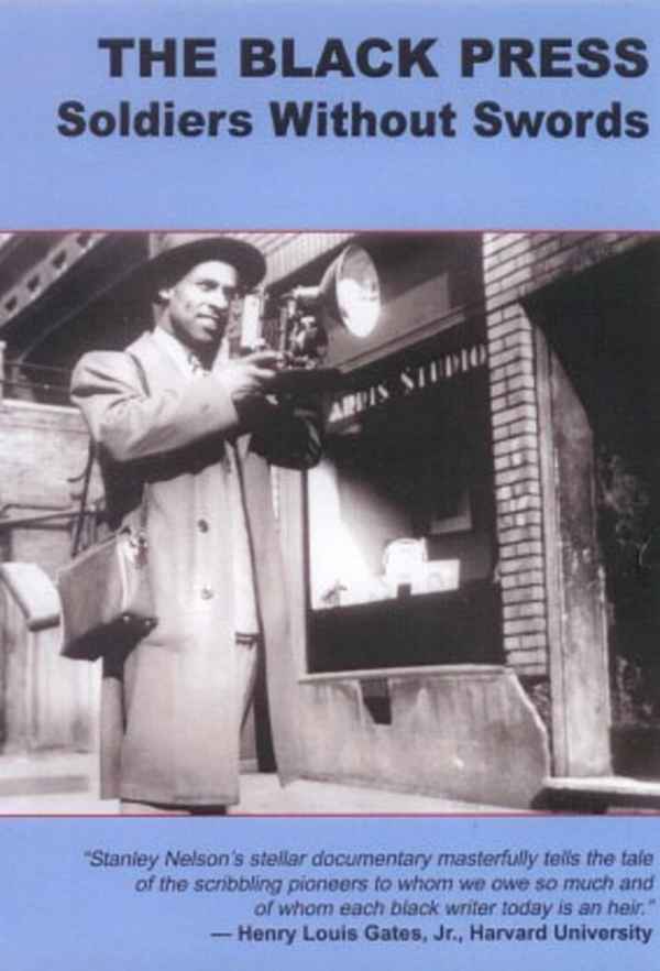 The Black Press: Soldiers Without Swords Poster 1