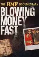 The BMF Documentary: Blowing Money Fast Poster 4