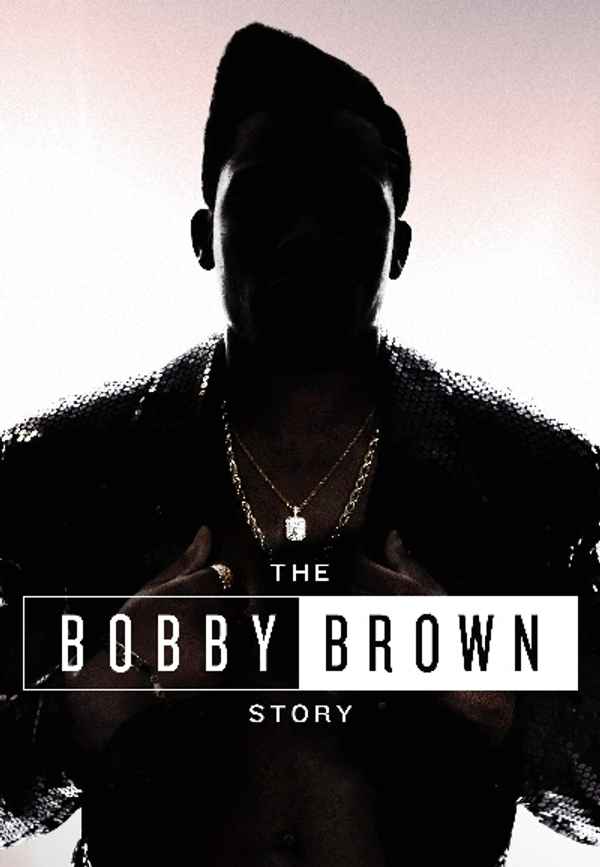 The Bobby Brown Story Poster 7
