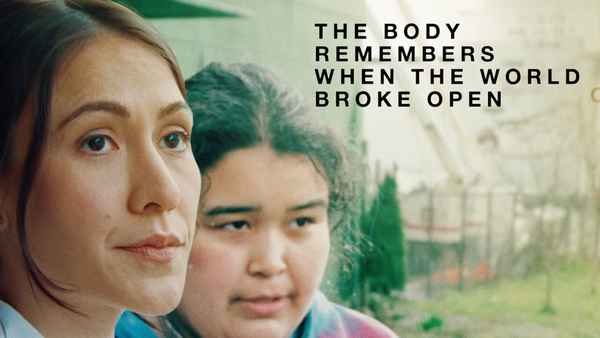 The Body Remembers When the World Broke Open Poster 6