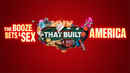 The Booze, Bets and Sex That Built America Poster 1