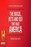 The Booze, Bets and Sex That Built America Poster 6