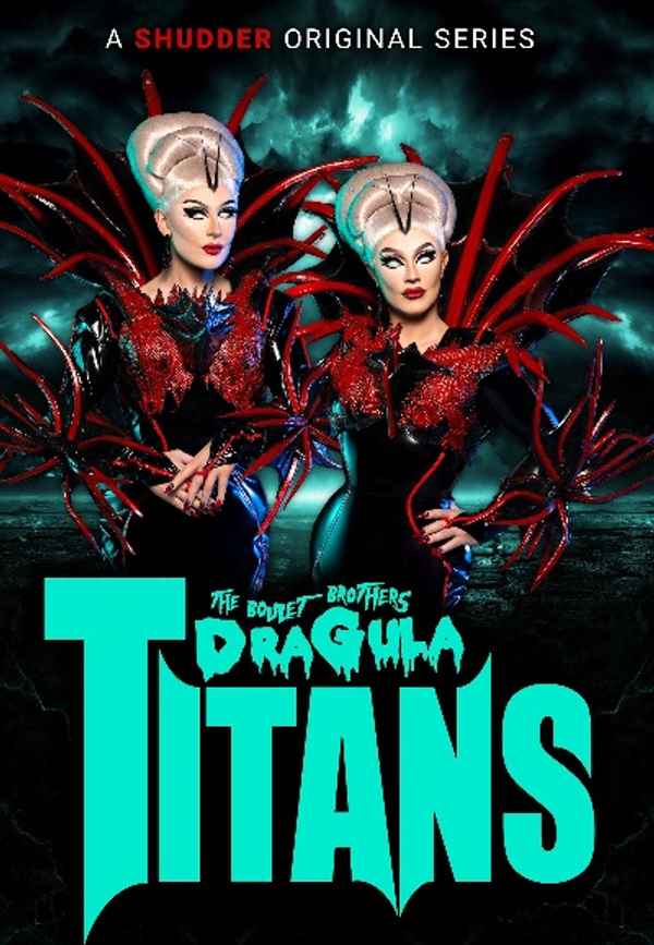 The Boulet Brothers’ Dragula: Titans Poster 6