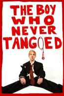 The Boy Who Never Tangoed Poster 2