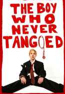 The Boy Who Never Tangoed Poster 3