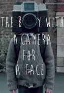 The Boy with a Camera for a Face Poster 4
