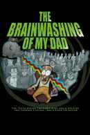 The Brainwashing of My Dad Poster 3