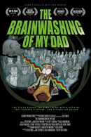The Brainwashing of My Dad Poster 1