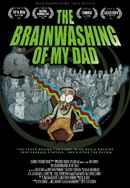 The Brainwashing of My Dad Poster 6