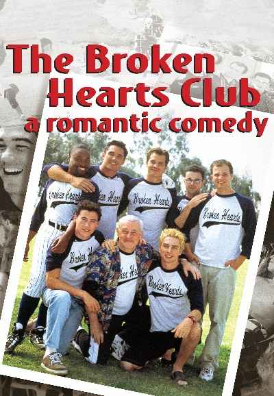 The Broken Hearts Club: A Romantic Comedy