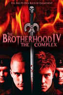 The Brotherhood IV: the Complex Poster 4