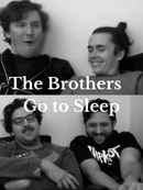 The Brothers Go to Sleep Poster 1