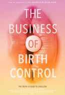 The Business of Birth Control Poster 2