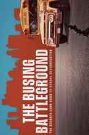 The Busing Battleground Poster 6